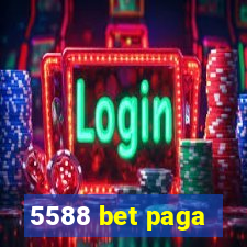 5588 bet paga